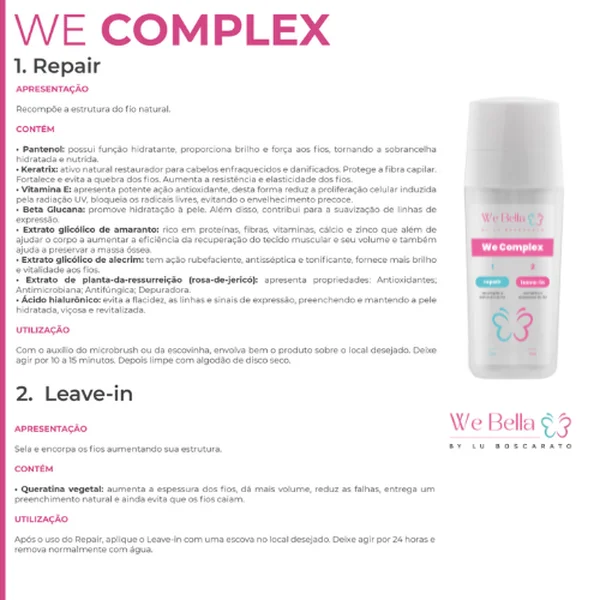 Kit We Complex Passo 1 Repair mais Passo 2 Leave-In We Bella